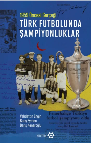 Türk Futbolunda Şampiyonluklar