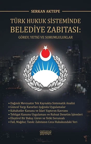 Türk Hukuk Sisteminde Belediye Zabıtası
