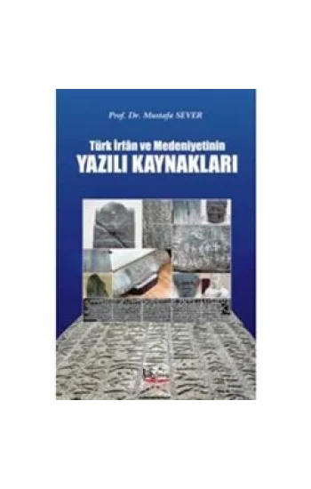 Türk İrfan ve Medeniyetinin Yazılı Kaynakları