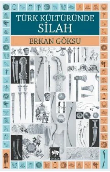 Türk Kültüründe Silah