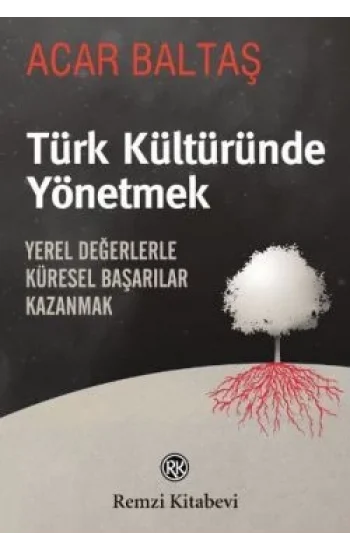 Türk Kültüründe Yönetmek