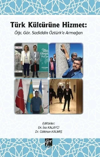 Türk Kültürüne Hizmet - Öğr. Gör. Sadiddin Öztürke Armağan