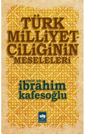 Türk Milliyetçiliğinin Meseleleri