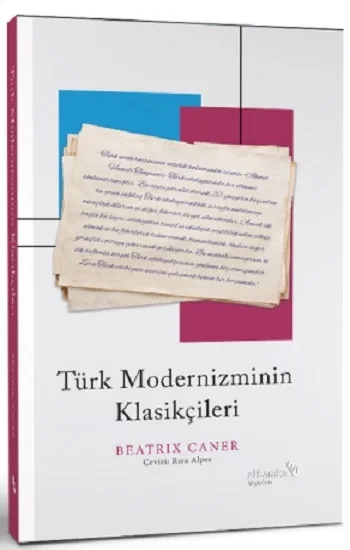 Türk Modernizminin Klasikçileri