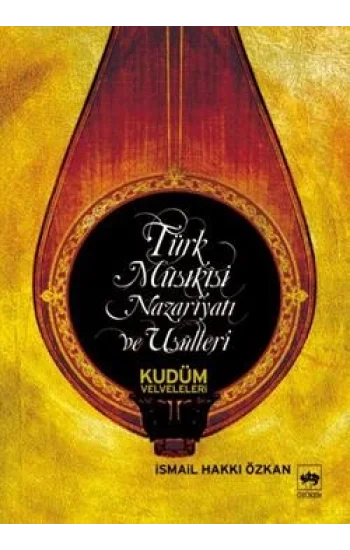 Türk Musikisi Nazariyatı ve Usulleri