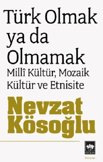 Türk Olmak Ya Da Olmamak