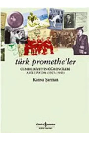 Türk Promethe’ler
