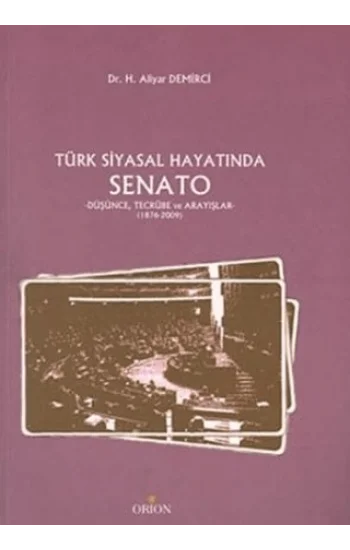 Türk Siyasal Hayatında Senato