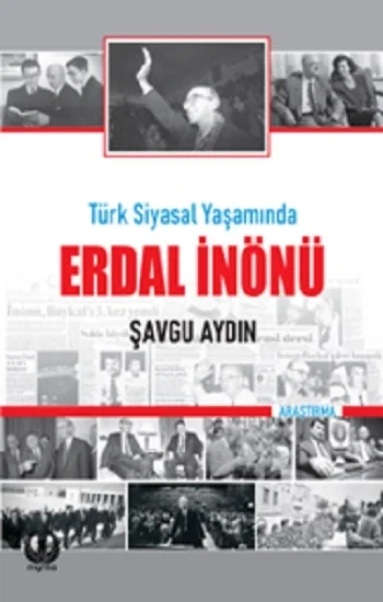 Türk Siyasal Yaşamında Erdal İnönü
