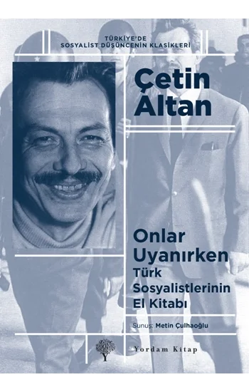 Türk Sosyalistlerinin El Kitabı - Onlar Uyanırken