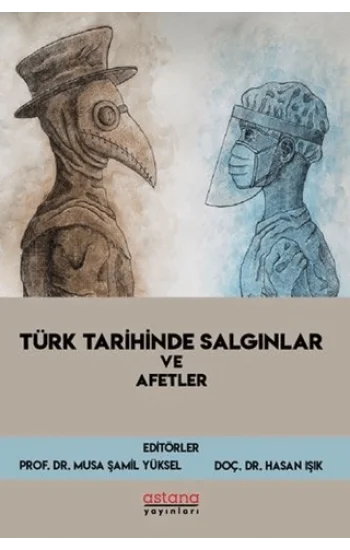 Türk Tarihinde Salgınlar ve Afetler