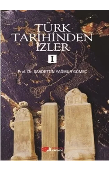 Türk Tarihinden İzler - 1