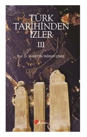 Türk Tarihinden İzler 4