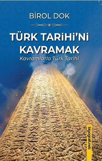 Türk Tarihi’ni Kavramak