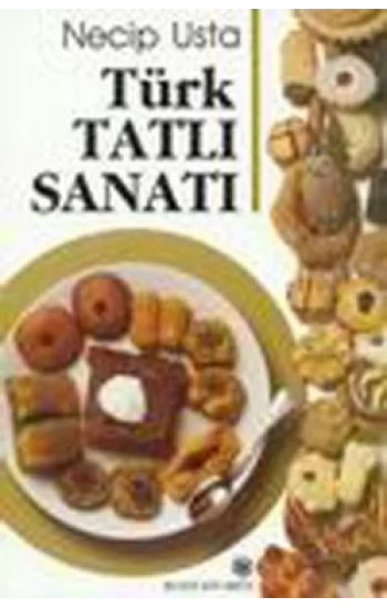 Türk Tatlı Sanatı