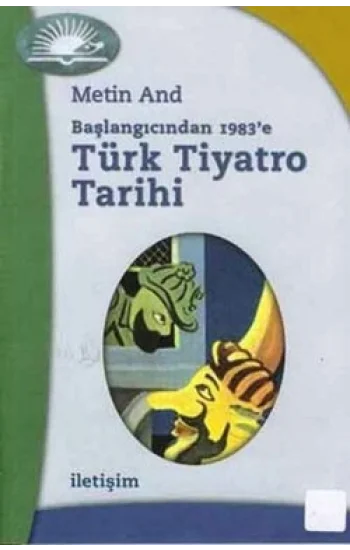 Türk Tiyatro Tarihi: Başlangıcından 1983e