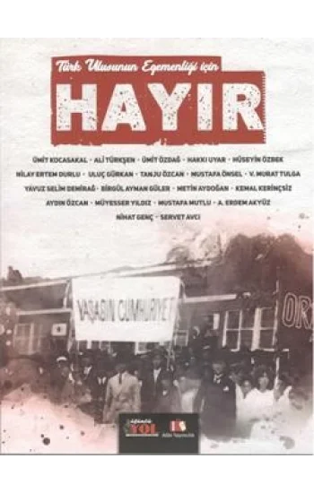 Türk Ulusunun Eğemenliği İçin Hayır