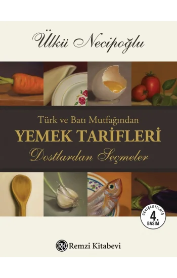 Türk ve Batı Mutfağından Yemek Tarifleri