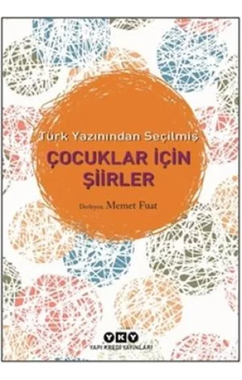 Türk Yazınından Seçilmiş Çocuklar İçin Şiirler
