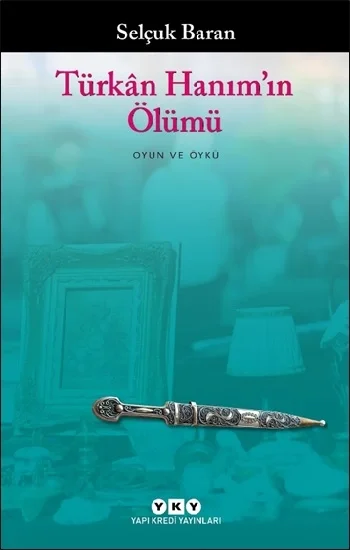 Türkan Hanımın Ölümü