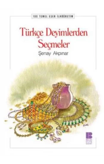Türkçe Deyimlerden Seçmeler