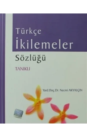 Türkçe İkilemeler Sözlüğü