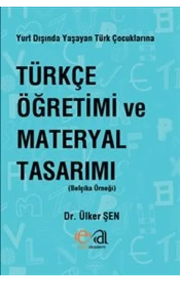 Türkçe Öğretimi Ve Materyal Tasarımı