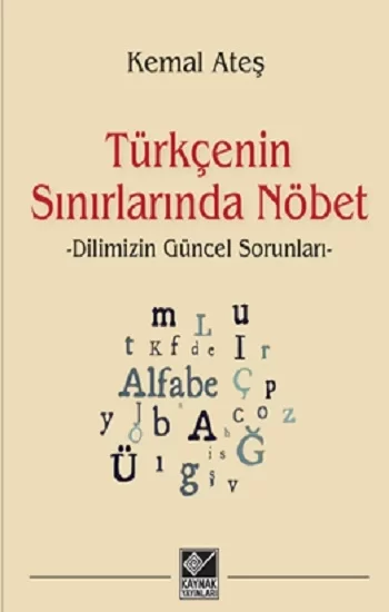 Türkçenin Sınırlarında Nöbet