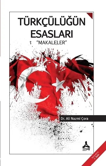Türkçülüğün Esasları - Makaleler