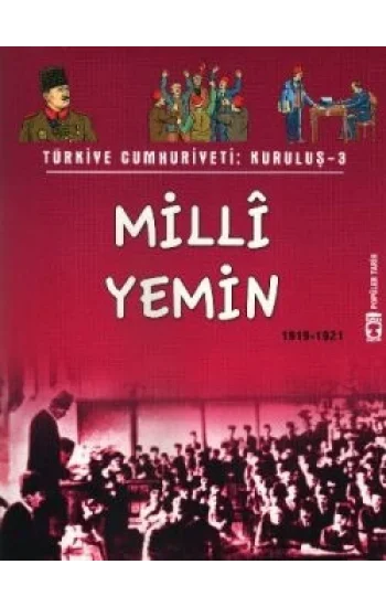 Türkiye Cumhuriyeti: Kuruluş 3 - Milli Yemin