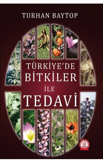 Türkiyede Bitkiler İle Tedavi