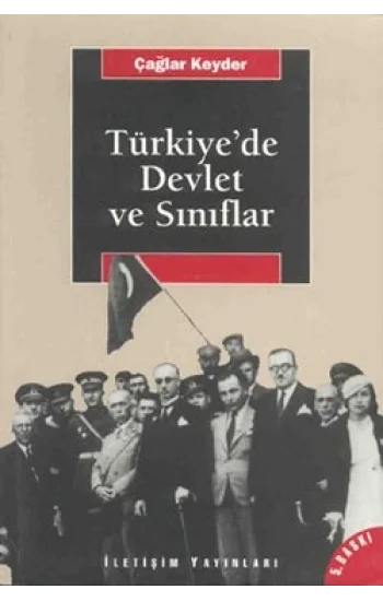 Türkiyede Devlet ve Sınıflar
