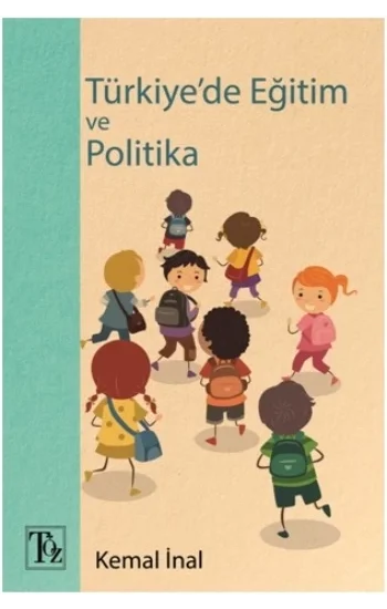 Türkiyede Eğitim ve Politika
