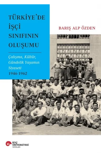 Türkiyede İşçi Sınıfının Oluşumu