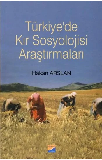 Türkiyede Kır Sosyolojisi Araştırmaları