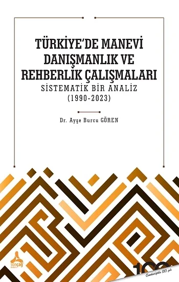 Türkiyede Manevi Danışmanlık ve Rehberlik Çalışmaları Sistematik Bir Analiz (1990-2023)