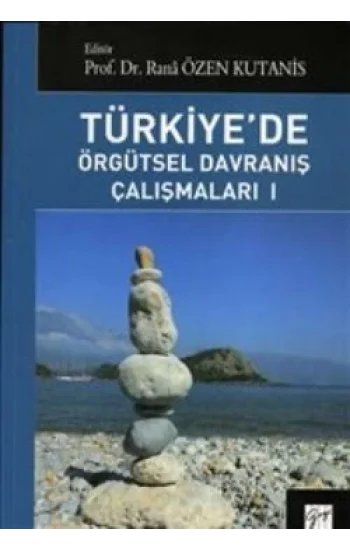 Türkiyede Örgütsel Davranış Çalışmaları 1