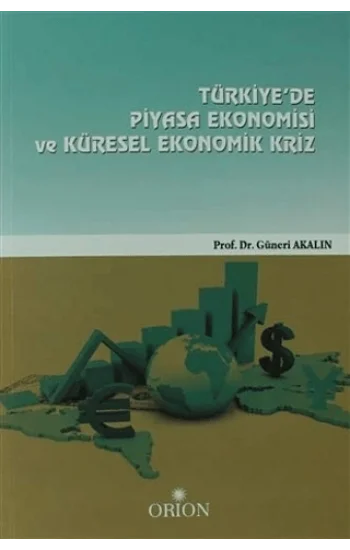 Türkiyede Piyasa Ekonomisi Ve Küresel Ekonomik Kriz