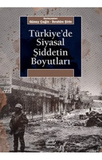 Türkiyede Siyasal Şiddetin Boyutları