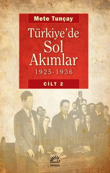 Türkiyede Sol Akımlar (1925-1936) Cilt 2