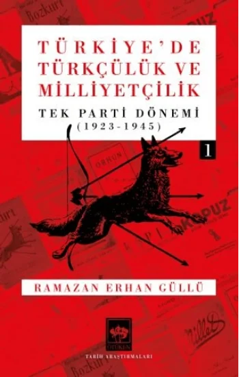 Türkiyede Türkçülük ve Milliyetçilik Cilt 1