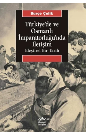 Türkiyede ve Osmanlı İmparatorluğunda İletişim