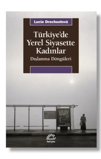 Türkiyede Yerel Siyasette Kadınlar