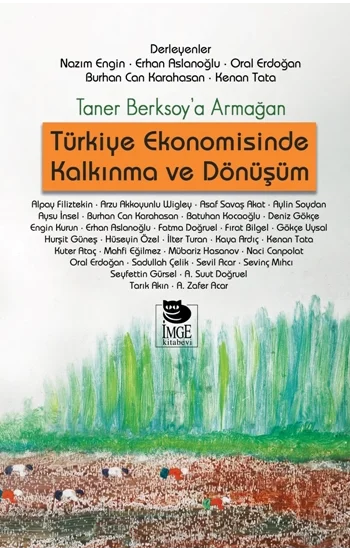 Türkiye Ekonomisinde Kalkınma ve Dönüşüm