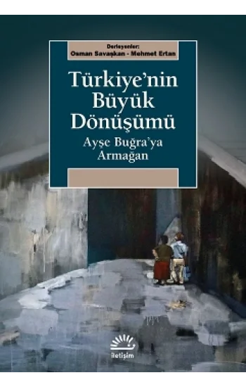 Türkiyenin Büyük Dönüşümü