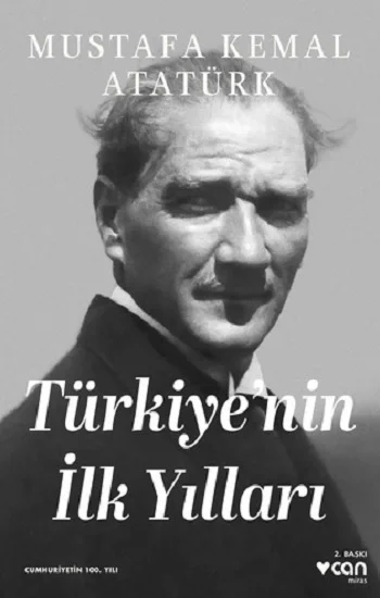 Türkiyenin İlk Yılları