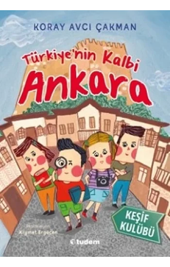 Türkiyenin Kalbi Ankara