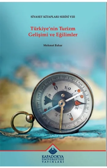 Türkiyenin Turizm Gelişimi ve Eğilimler