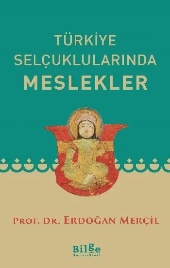 Türkiye Selçuklularında Meslekler