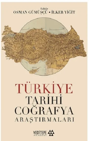 Türkiye Tarihi Coğrafya Araştırmaları